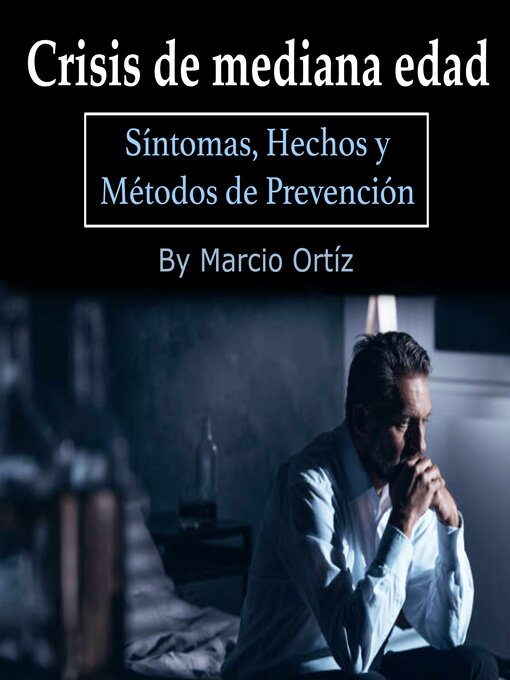 Title details for Crisis de mediana edad by Marcio Ortíz - Available